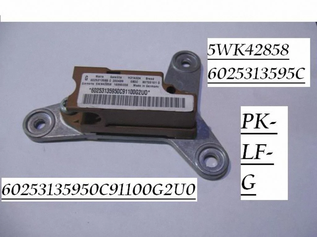 Airbag deployment crash/impact sensor 6025313595C
